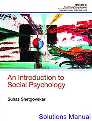 Introduction to Social Psychology 1st Edition Shetgovekar Solutions Manual