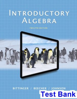 Introductory Algebra 12th Edition Bittinger Test Bank