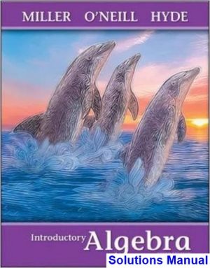 Introductory Algebra 3rd Edition Miller Solutions Manual