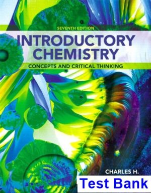 Introductory Chemistry Concepts and Critical Thinking 7th Edition Corwin Test Bank