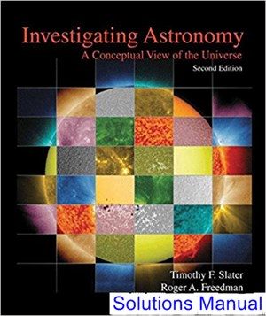 Investigating Astronomy 2nd Edition Slater Solutions Manual