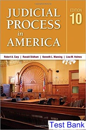 Judicial Process in America 10th Edition Carp Test Bank