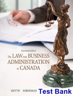 Law and Business Administration in Canada Canadian 14th Edition Smyth Test Bank