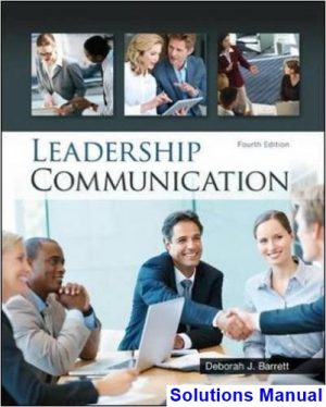 Leadership Communication 4th Edition Barrett Solutions Manual