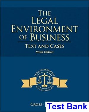 Legal Environment of Business Text and Cases 9th Edition Cross Test Bank