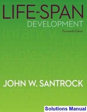 Life-Span Development 14th Edition Santrock Solutions Manual