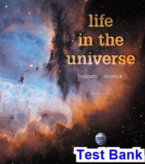 Life in the Universe 4th Edition Bennett Test Bank