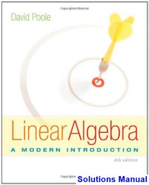 Linear Algebra A Modern Introduction 4th Edition David Poole Solutions Manual