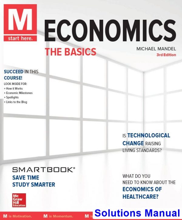 M Economics The Basics 3rd Edition Mandel Solutions Manual