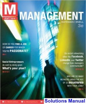 M Management 3rd Edition Bateman Solutions Manual