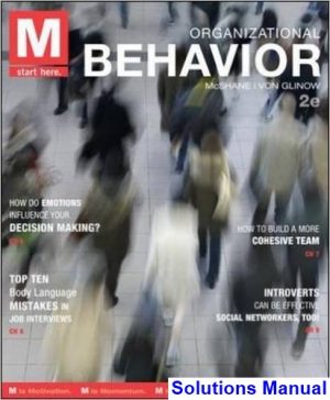 M Organizational Behavior 2nd Edition McShane Solutions Manual
