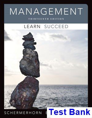 Management 13th Edition Schermerhorn Test Bank