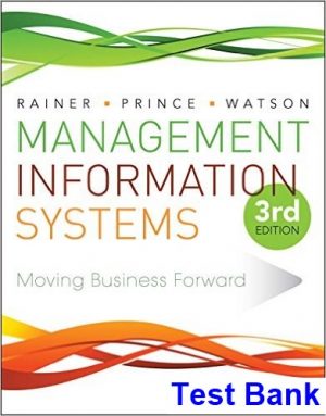 Management Information Systems 3rd Edition Rainer Test Bank