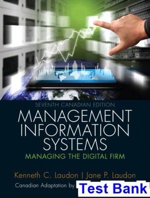 Management Information Systems Managing the Digital Firm Canadian 7th Edition Laudon Test Bank
