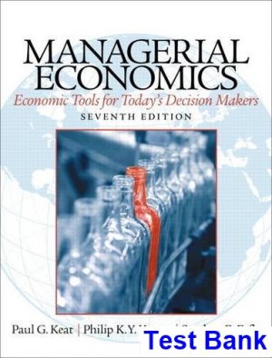 Managerial Economics 7th Edition Keat Test Bank