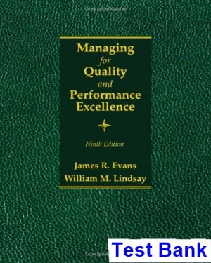 Managing for Quality and Performance Excellence 9th Edition Evans Test Bank
