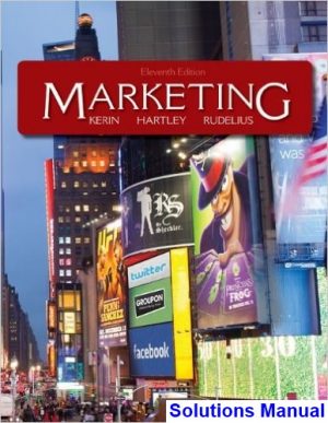 Marketing 11th Edition Kerin Solutions Manual