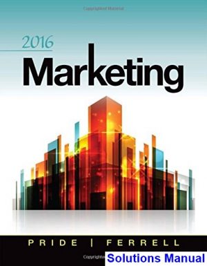 Marketing 2016 18th Edition Pride Solutions Manual