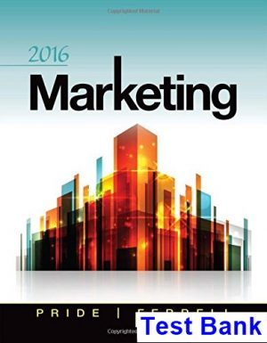 Marketing 2016 18th Edition Pride Test Bank
