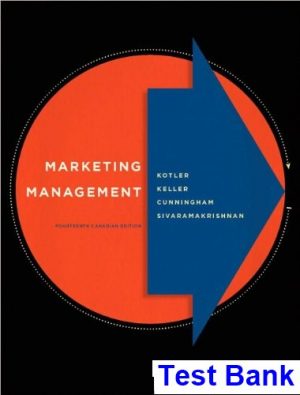 Marketing Management Fourteenth Canadian Edition Canadian 14th Edition Kotler Test Bank