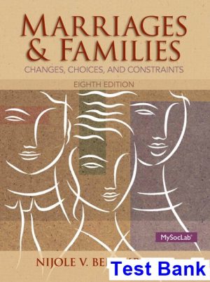 Marriages and Familes 8th Edition Benokraitis Test Bank
