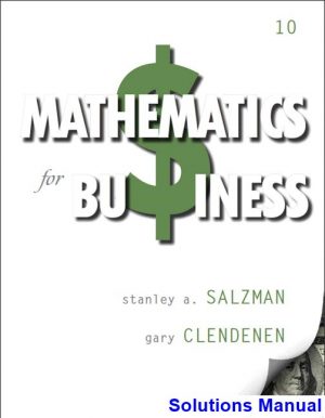 Mathematics for Business 10th Edition Salzman Solutions Manual