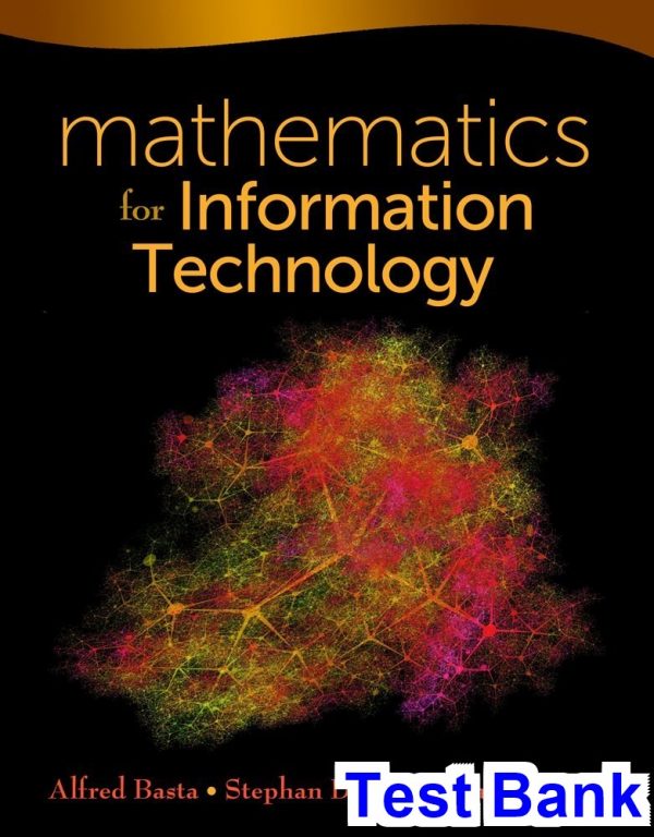 Mathematics for Information Technology 1st Edition Basta Test Bank