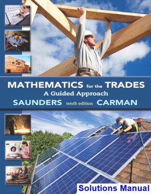 Mathematics for the Trades A Guided Approach 10th Edition Carman Solutions Manual