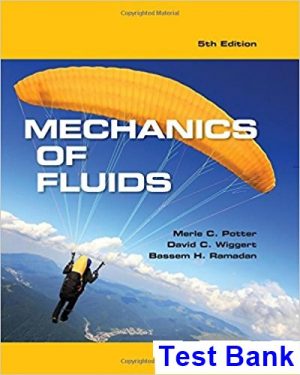 Mechanics of Fluids 5th Edition Potter Test Bank
