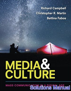 Media and Culture An Introduction to Mass Communication 11th Edition Campbell Solutions Manual