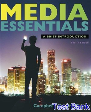 Media Essentials 4th Edition Campbell Test Bank