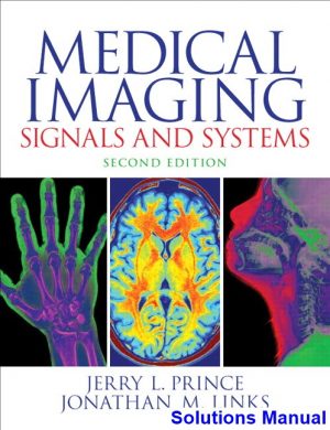 Medical Imaging Signals and Systems 2nd Edition Prince Solutions Manual