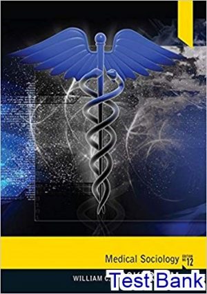 Medical Sociology 12th Edition Cockerham Test Bank