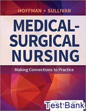 Medical Surgical Nursing 1st edition Hoffman Test Bank