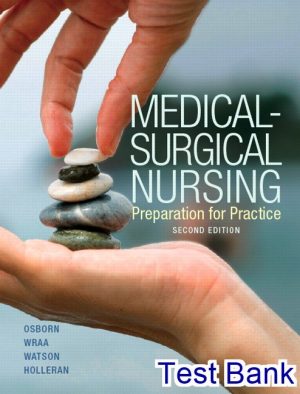 Medical Surgical Nursing 2nd Edition Osborn Test Bank
