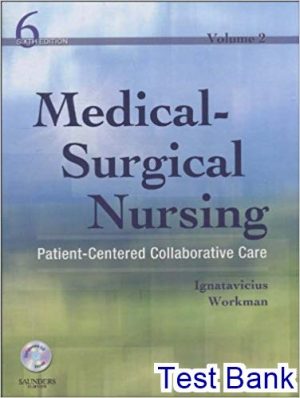 Medical Surgical Nursing 6th Edition Ignatavicius Test Bank