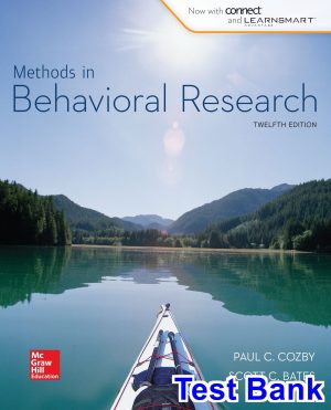 Methods in Behavioral Research 12th Edition Cozby Test Bank
