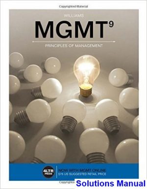 MGMT 9th Edition Williams Solutions Manual