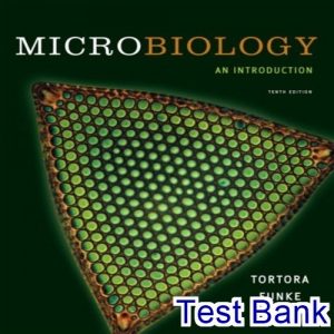 Microbiology An Introduction 10th Edition Tortora Test Bank