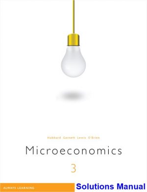 Microeconomics 3rd Edition Hubbard Solutions Manual