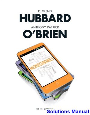Microeconomics 5th Edition Hubbard Solutions Manual