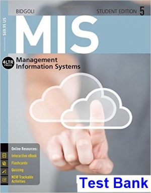 MIS 5 5th Edition Bidgoli Test Bank