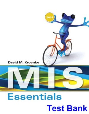 MIS Essentials 4th Edition Kroenke Test Bank
