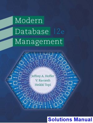 Modern Database Management 12th Edition Hoffer Solutions Manual