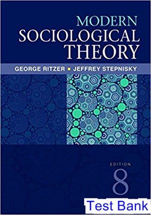 Modern Sociological Theory 8th Edition Ritzer Test Bank