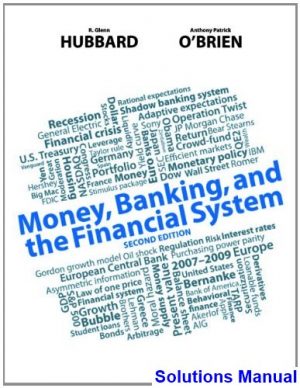 Money Banking and the Financial System 2nd Edition Hubbard Solutions Manual