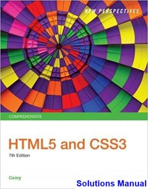 New Perspectives HTML5 and CSS3 Comprehensive 7th Edition Carey Solutions Manual