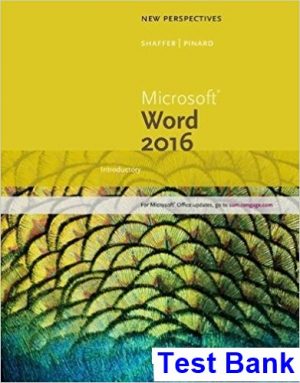 New Perspectives Microsoft Office 365 and Word 2016 Introductory 1st Edition Shaffer Test Bank