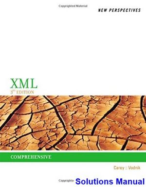 New Perspectives on XML Comprehensive 3rd Edition Carey Solutions Manual