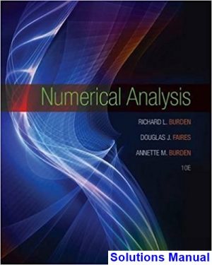 Numerical Analysis 10th Edition Burden Solutions Manual